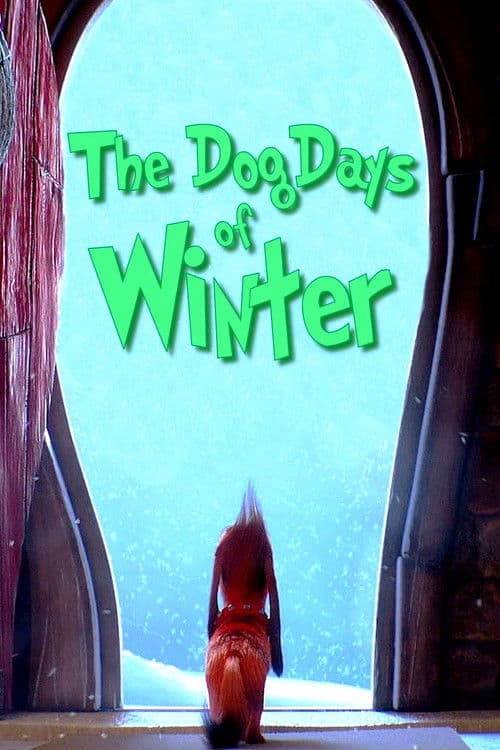 The Dog Days of Winter