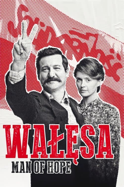 Wałesa: Man of Hope
