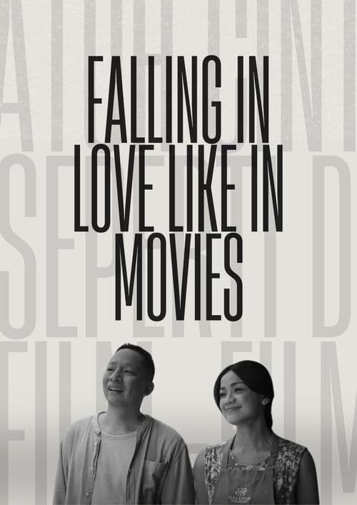 Falling in Love Like in Movies