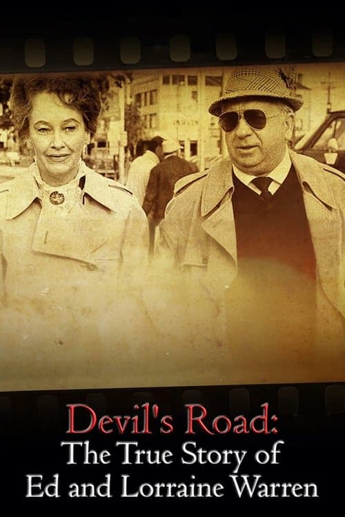 Devil's Road: The True Story of Ed and Lorraine Warren