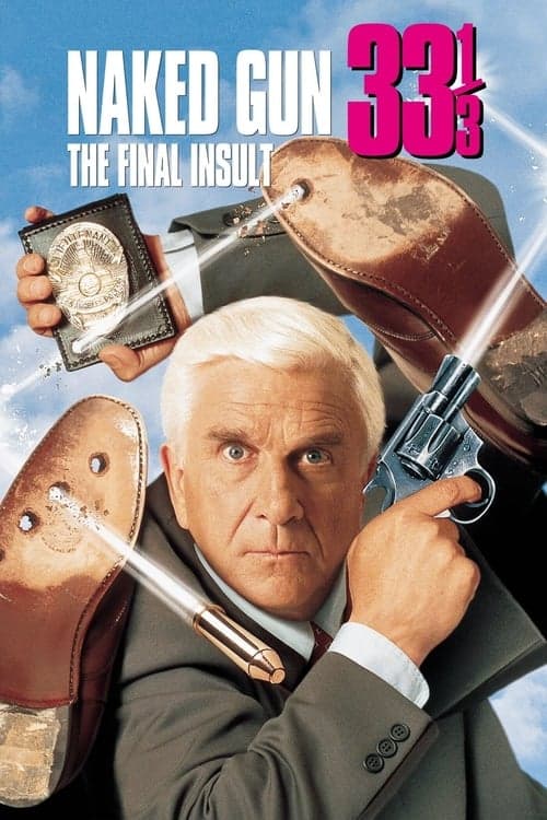 Naked Gun 33?: The Final Insult