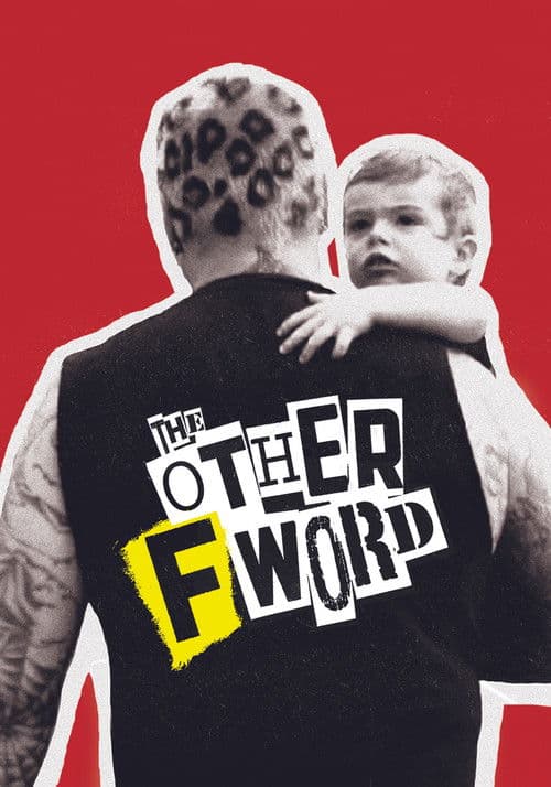 The Other F Word