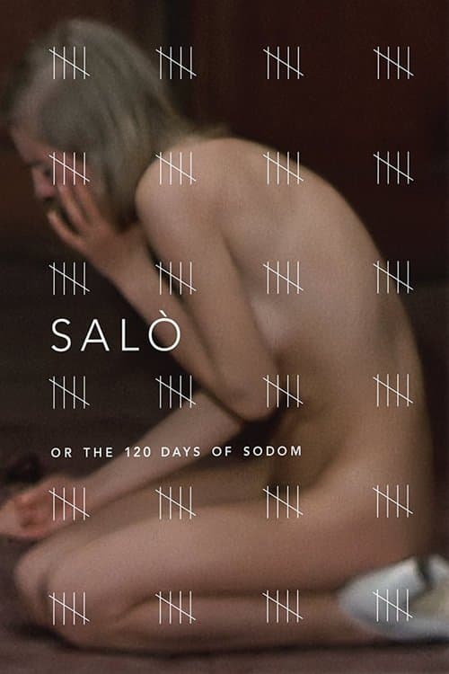 Sal?, or the 120 Days of Sodom
