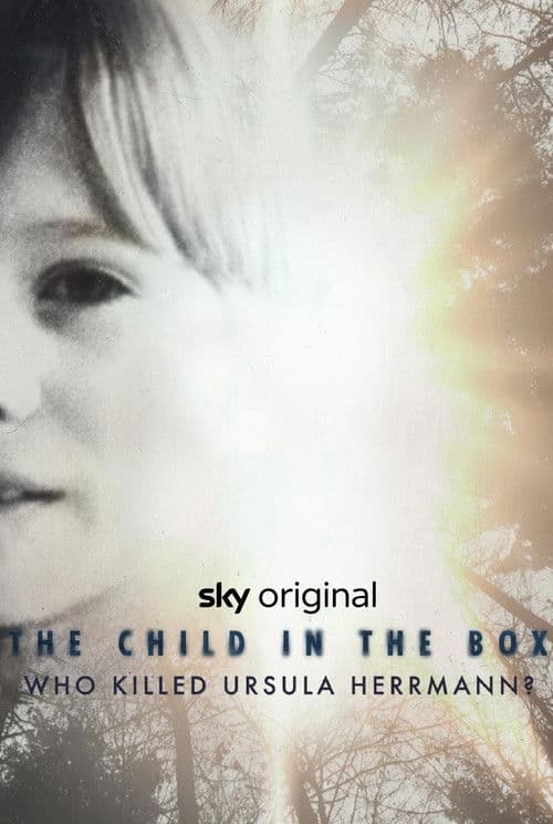 Das Mädchen in der Kiste - Wer tötete Ursula Herrmann